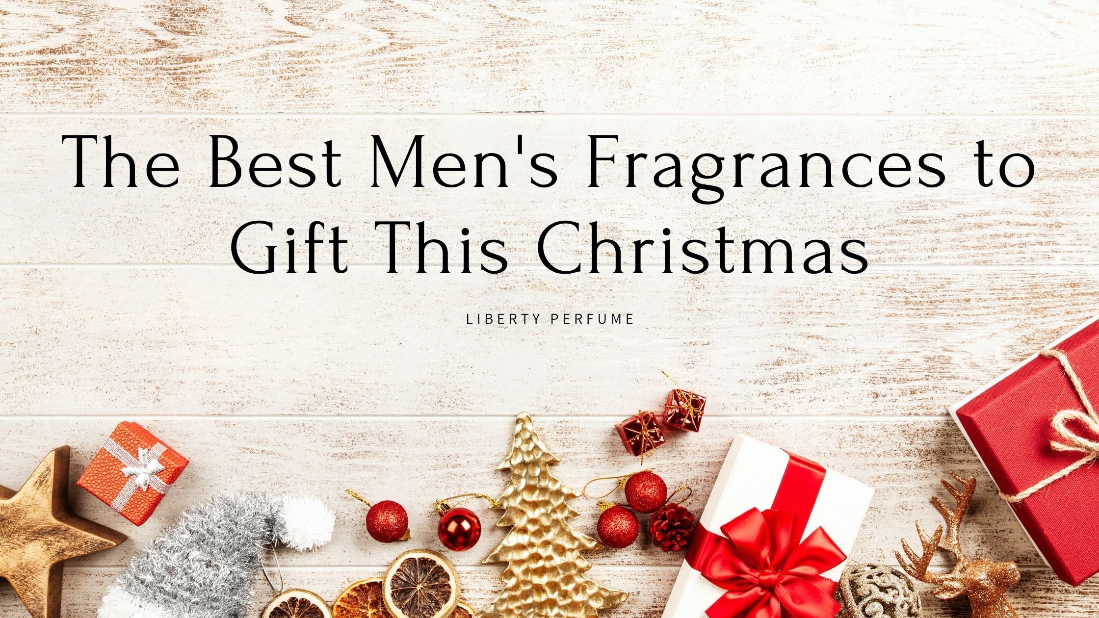 The Best Men's Fragrances to Gift This Christmas