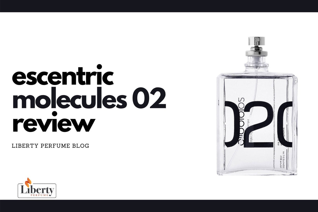 Escentric Molecules- Molecule 02 review