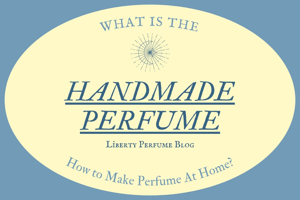 How to Make Perfume at Home?
